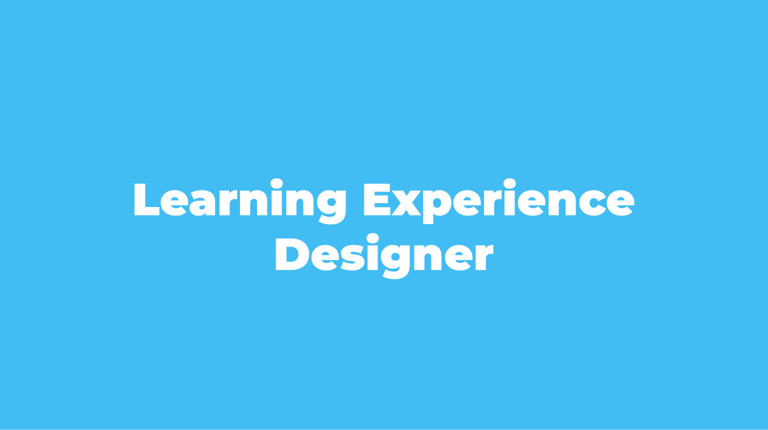 Learning Experience Designer